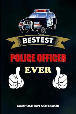 Book cover for Bestest Police Officer Ever