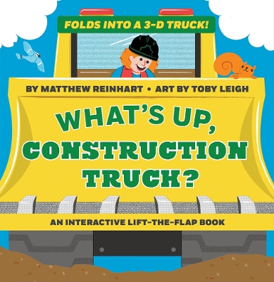 Cover of What's Up, Construction Truck? (A Pop Magic Book)