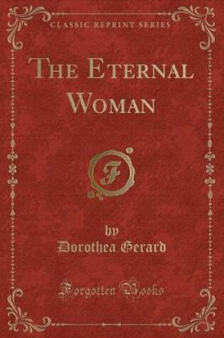 Cover of The Eternal Woman (Classic Reprint)