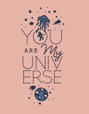 Cover of You are my universe