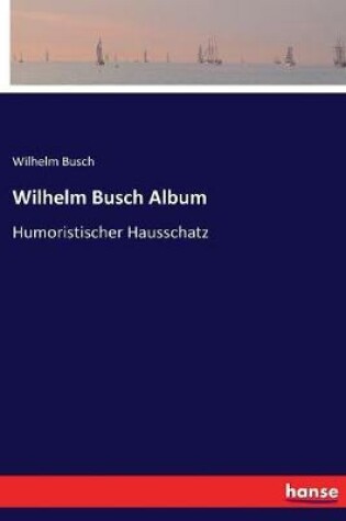 Cover of Wilhelm Busch Album