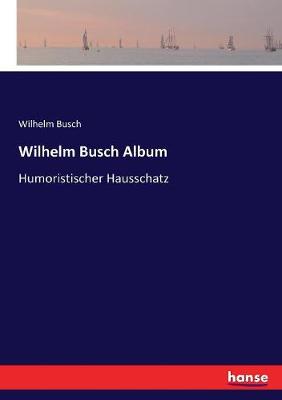 Book cover for Wilhelm Busch Album