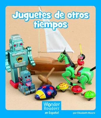 Book cover for Juguetes de Otros Tiempos
