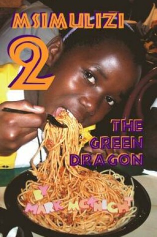 Cover of Msimulizi 2: The Green Dragon