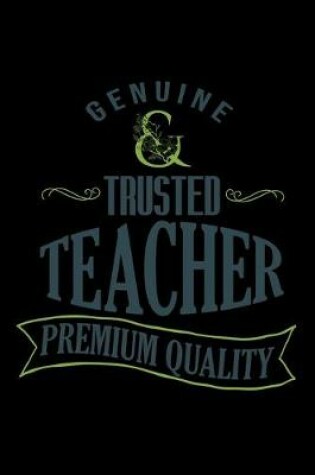 Cover of Genuine Trusted teacher. Premium quality