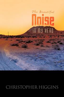 Book cover for The Beautiful Noise In My Head