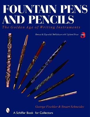 Book cover for Fountain Pens and Pencils: The Golden Age of Writing Instruments