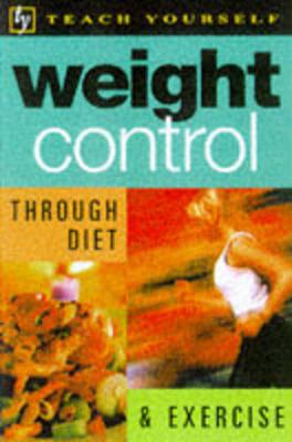 Book cover for Weight Control Through Diet and Exercise