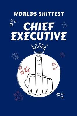 Book cover for Worlds Shittest Chief Executive