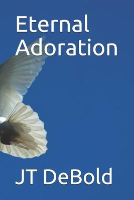 Book cover for Eternal Adoration