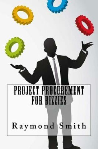 Cover of Project Procurement For Bizzies