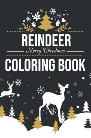 Cover of Reindeer Merry Christmas Coloring Book