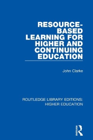 Cover of Resource-Based Learning for Higher and Continuing Education