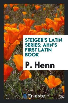 Book cover for Ahn's First Latin Book