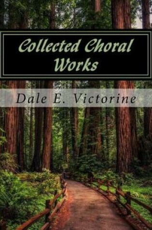 Cover of Collected Choral Works