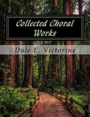 Book cover for Collected Choral Works