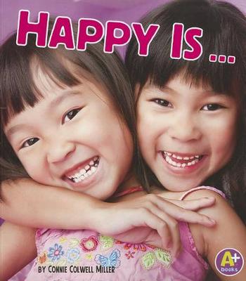 Book cover for Happy is ... (Know Your Emotions)