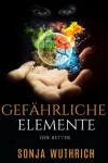 Book cover for Gefahrliche Elemente