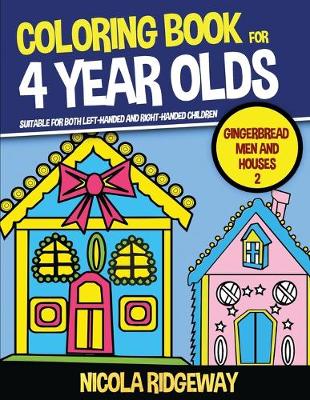 Book cover for Coloring Book for 4 Year Olds (Gingerbread Men and Houses)