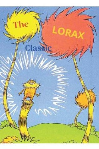 Cover of The lorax Classic