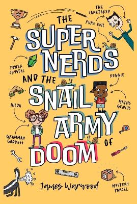 Cover of The Super Nerds and the Snail Army of Doom