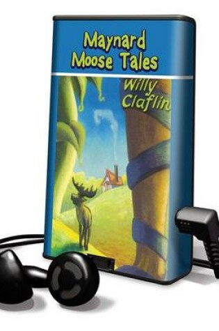 Cover of Maynard Moose Tales