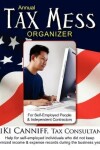Book cover for Annual Tax Mess Organizer for Self-Employed People & Independent Contractors