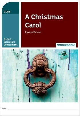 Book cover for Oxford Literature Companions: A Christmas Carol Workbook