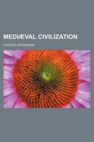 Cover of Mediaeval Civilization