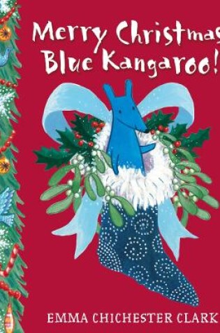 Cover of Merry Christmas, Blue Kangaroo