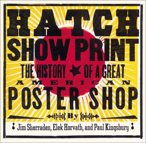 Book cover for Hatch Show Print