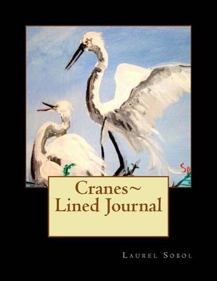 Book cover for Cranes Lined Journal