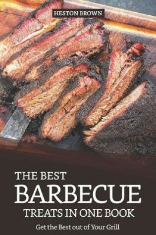 Cover of The Best Barbecue Treats in One Book