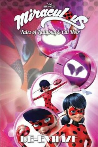 Cover of Miraculous: Tales of Ladybug and Cat Noir: De-Evilize