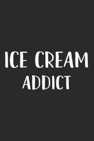 Cover of Ice Cream Addict