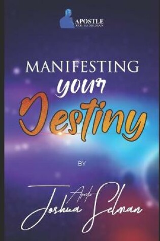 Cover of Manifesting Your Destiny