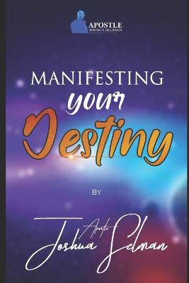 Book cover for Manifesting Your Destiny