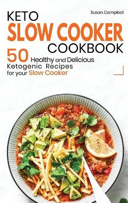 Book cover for Keto Slow Cooker Cookbook