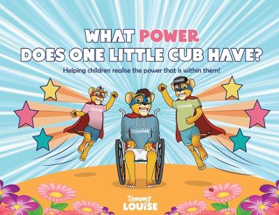 Cover of What Power Does One Little Cub Have?