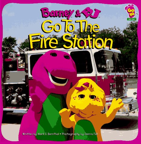 Book cover for Barney and BJ Go to the Fire Station