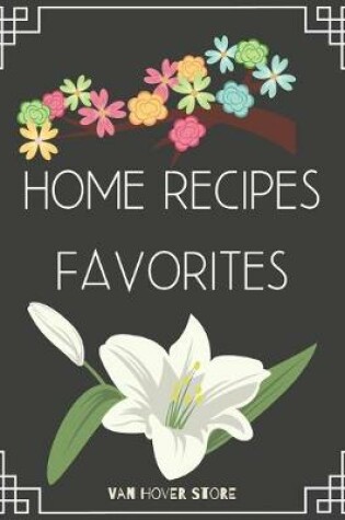 Cover of home recipes favorites