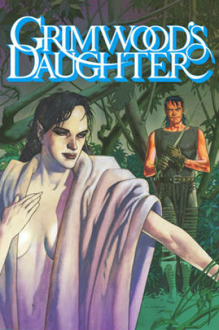 Cover of Grimwood’s Daughter