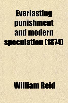 Book cover for Everlasting Punishment and Modern Speculation