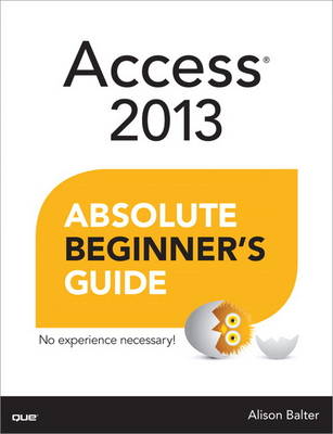 Book cover for Access 2013 Absolute Beginner's Guide