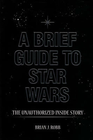 Cover of A Brief Guide to Star Wars