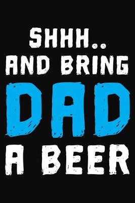 Book cover for Bring Dad A Beer