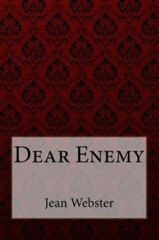 Cover of Dear Enemy Jean Webster