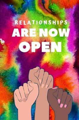 Book cover for Relationships Are Now Open