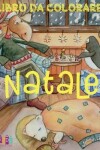 Book cover for &#10052; Natale Libro da Colorare &#10052; Nuovo Anno &#10052; (Libro da Colorare 4 anni)