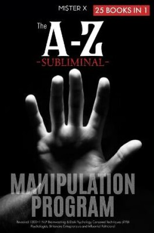 Cover of The A-Z Subliminal Manipulation Program